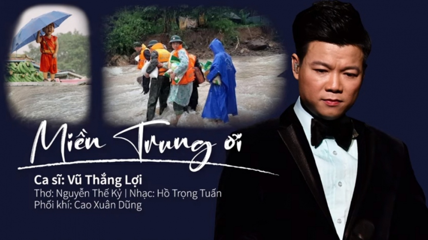 Rưng rưng xúc động nghe ca khúc "Miền Trung ơi"